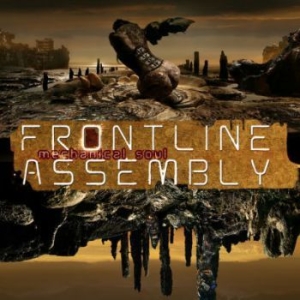 Front Line Assembly - Mechanical Soul in the group CD / CD Electronic at Bengans Skivbutik AB (3950404)