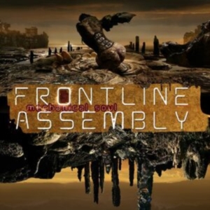 Front Line Assembly - Mechanical Soul in the group Minishops / Front Line Assembly at Bengans Skivbutik AB (3950404)