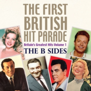 Various Artists - First British Hit Parade - The B Si in the group OTHER / Övrigt /  at Bengans Skivbutik AB (3950412)