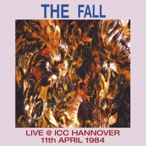 Fall The - Live At Icc Hannover 1984 (2 Lp) in the group VINYL / Pop-Rock at Bengans Skivbutik AB (3951207)