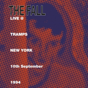 Fall The - Live At Tramps New York 1984 (2 Lp) in the group VINYL / Pop-Rock at Bengans Skivbutik AB (3951492)