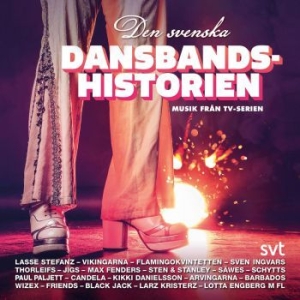 Blandade Artister - Den Svenska Dansbandshistorien in the group CD / Dansband-Schlager,Pop-Rock,Samlingar at Bengans Skivbutik AB (3951517)