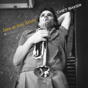 Baker Chet - Jazz At Ann Arbor in the group VINYL / Jazz at Bengans Skivbutik AB (3951588)