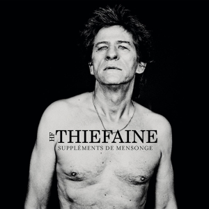Thiéfaine Hubert-Félix - Suppléments De Mensonge in the group CD / Pop-Rock at Bengans Skivbutik AB (3951626)