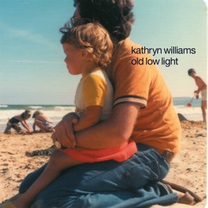 Williams Kathryn - Old Low Light in the group VINYL / Pop-Rock,Övrigt at Bengans Skivbutik AB (3951702)