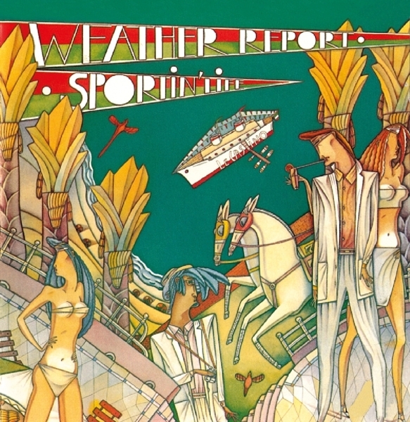 Weather Report - Sportin' Life in the group CD / Bestsellers at Bengans Skivbutik AB (3951726)