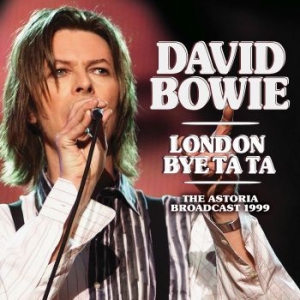 Bowie David - London Bye Ta Ta (Live Broadcast 19 in the group CD / Pop-Rock at Bengans Skivbutik AB (3952160)