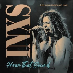 Inxs - Hear That Sound -Radio Broadcast 19 in the group CD / Rock at Bengans Skivbutik AB (3956607)