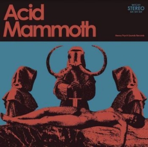 Acid Mammoth - Acid Mammoth in the group VINYL / Hårdrock/ Heavy metal at Bengans Skivbutik AB (3961919)