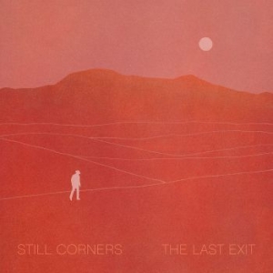 Still Corners - Last Exit in the group VINYL / Rock at Bengans Skivbutik AB (3962173)