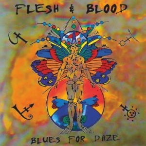 Flesh & Blood - Blues For Daze in the group CD / Hårdrock/ Heavy metal at Bengans Skivbutik AB (3962208)