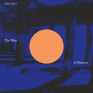 Elori Saxl - The Blue Of Distance (Cloudy Clear in the group VINYL / Pop-Rock at Bengans Skivbutik AB (3962225)