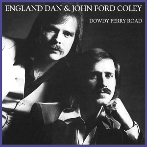 England Dan & J.F. Coley - Dowdy Ferry Road in the group CD / Pop-Rock at Bengans Skivbutik AB (3962261)