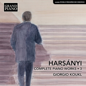 Harsanyi Tibor - Complete Piano Works, Vol. 3 in the group Externt_Lager /  at Bengans Skivbutik AB (3962373)