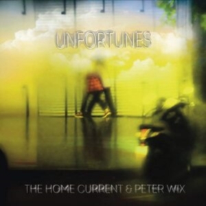Home Current & Peter Wix - Unfortunes in the group CD / Pop-Rock at Bengans Skivbutik AB (3962712)
