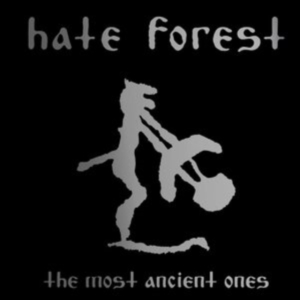 Hate Forest - Most Ancient Ones The in the group CD / Hårdrock at Bengans Skivbutik AB (3962734)