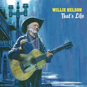 Nelson Willie - That's Life in the group CD / CD Country at Bengans Skivbutik AB (3963361)