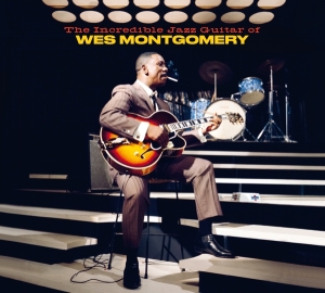 Montgomery Wes - Incredible Jazz Guitar Of Wes Montgomery in the group CD / New releases / Jazz/Blues at Bengans Skivbutik AB (3963494)