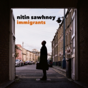 Sawhney Nitin - Immigrants in the group VINYL / Elektroniskt,World Music at Bengans Skivbutik AB (3963525)