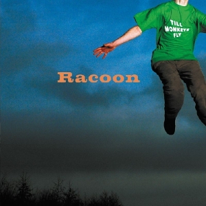 Racoon - Till Monkeys Fly in the group CD / Pop-Rock at Bengans Skivbutik AB (3963857)