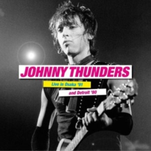 Thunders Johnny - Live In Osaka '91 & Detroit '80 8 ( in the group VINYL / Pop-Rock at Bengans Skivbutik AB (3964249)