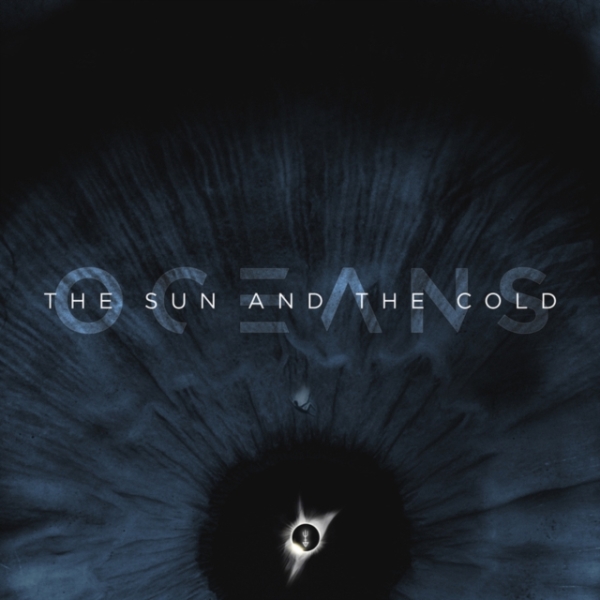 Oceans - The Sun And The Cold in the group CD / Bestsellers at Bengans Skivbutik AB (3964325)