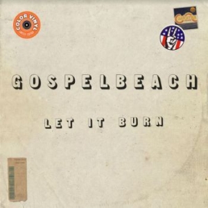 Gospelbeach - Let It Burn (Clear Green Vinyl) in the group VINYL / Rock at Bengans Skivbutik AB (3964486)