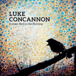Concannon Luke - Ecstatic Bird In The Burning (Ltd. in the group VINYL / Rock at Bengans Skivbutik AB (3964503)