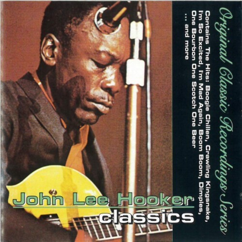 Hooker John Lee - Classics in the group CD / Jazz/Blues at Bengans Skivbutik AB (3964579)