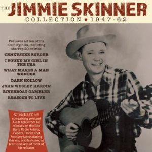 Skinner Jimmie - Jimmie Skinner Collection 1947-62 in the group CD / New releases / Country at Bengans Skivbutik AB (3964599)