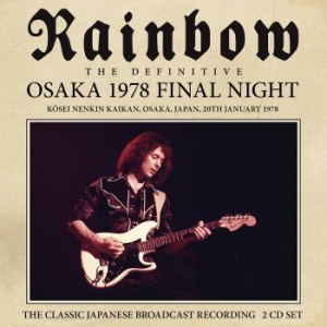 Rainbow - Osaka 1978 (2 Cd) Live Broadcast in the group CD / Hårdrock at Bengans Skivbutik AB (3965155)