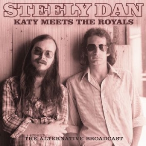 Steely Dan - Katy Meets The Royals (Outtakes) in the group CD / Pop at Bengans Skivbutik AB (3965159)