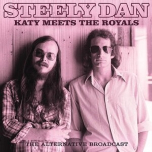 Steely Dan - Katy Meets The Royals (Outtakes) in the group CD / Pop-Rock at Bengans Skivbutik AB (3965159)