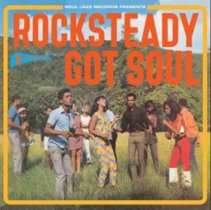 Soul Jazz Records Presents - Rocksteady Got Soul in the group VINYL / Upcoming releases / Reggae at Bengans Skivbutik AB (3965457)