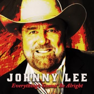 Lee Johnny - Everything's Gonna Be Alright in the group CD / Upcoming releases / Country at Bengans Skivbutik AB (3965478)
