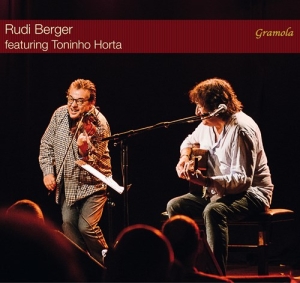 Rudi Berger Toninho Horta - Rudi Berger Feat. Tonino Horta in the group CD / Jazz at Bengans Skivbutik AB (3965581)