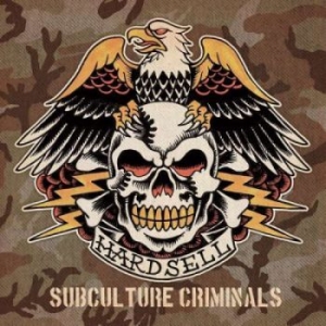 Hardsell - Subculture Criminals (Vinyl) in the group VINYL / Rock at Bengans Skivbutik AB (3967847)
