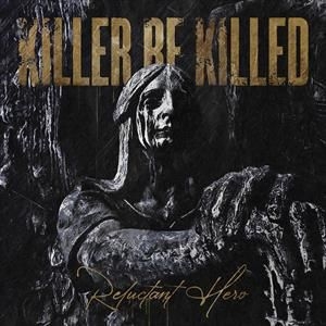 Killer Be Killed - Reluctant Hero in the group VINYL / Hårdrock at Bengans Skivbutik AB (3968048)