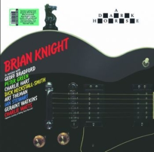 Knight Brian - A Dark Horse in the group OTHER / MK Test 9 LP at Bengans Skivbutik AB (3968200)