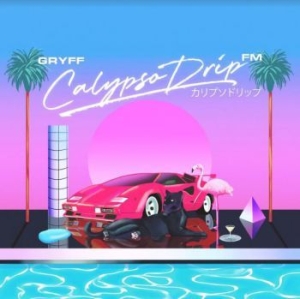 Gryff - Calypso Drip Fm (Pink Vinyl) in the group VINYL / Pop at Bengans Skivbutik AB (3968219)