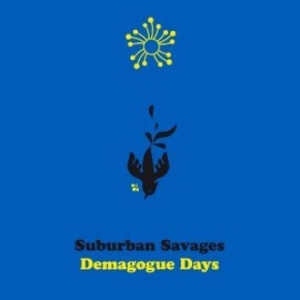 Suburban Savages - Demagogue Days in the group VINYL / Rock at Bengans Skivbutik AB (3968236)
