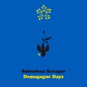 Suburban Savages - Demagogue Days (Colored) in the group VINYL / Pop-Rock at Bengans Skivbutik AB (3968237)