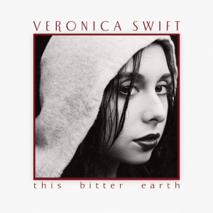 Swift Veronica - This Bitter Earth in the group OTHER / Övrigt /  at Bengans Skivbutik AB (3968337)