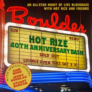 Hot Rize - Hot Rize's 40Th Anniversary Bash in the group VINYL / Pop-Rock,World Music at Bengans Skivbutik AB (3969880)