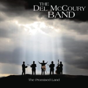 Del Mccoury Band The - The Promised Land in the group OTHER / Övrigt / at Bengans Skivbutik AB (3969903)