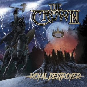 Crown The - Royal Destroyer in the group CD / Hårdrock,Svensk Musik at Bengans Skivbutik AB (3970351)