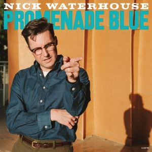 Waterhouse Nick - Promenade Blue in the group VINYL / RnB-Soul at Bengans Skivbutik AB (3971158)