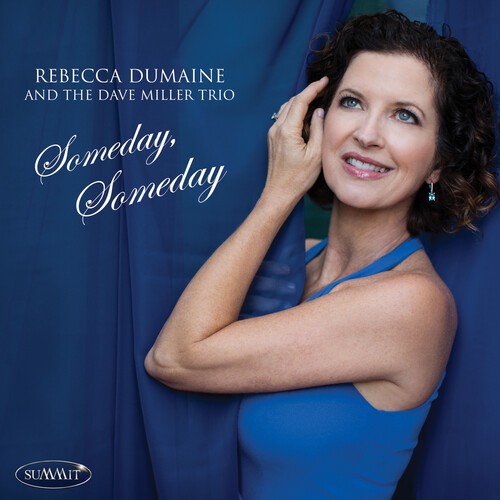 Dumaine Rebecca & Dave Miller Trio - Someday, Someday in the group CD / Jazz/Blues at Bengans Skivbutik AB (3971202)