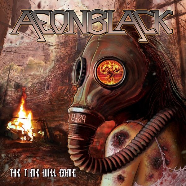Aeonblack - Time Will Come in the group CD / Hårdrock/ Heavy metal at Bengans Skivbutik AB (3971254)