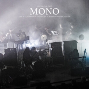 Mono - Beyond The Past (Live In London) 2 in the group CD / Hårdrock,Pop-Rock at Bengans Skivbutik AB (3971256)